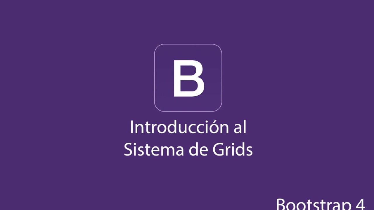 Bootstrap 4: Sistema de grids - YouTube