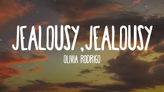 Olivia Rodrigo - Jealousy, Jealousy Lyrics