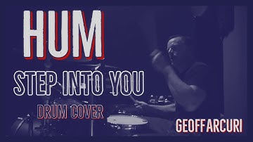 Hum - Step Into You - Drum Cover