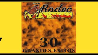 Banda Rodeo - 30 Grandes Exitos (Disco Completo)