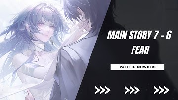 [Path to Nowhere] Main Story 7- 6 "Fear" | Easy Strategy