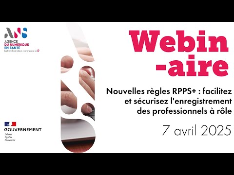 [RPPS+]  Nouvelles règles : facilitez et sécurisez l'enregistrement des professionnels à rôle