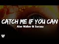 Alan Walker & Sorana - Catch Me If You Can (Lyrics/Letra)