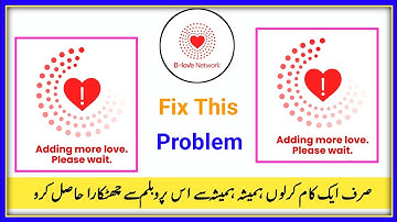 adding more love b love network || b love network adding more love problem #Blove