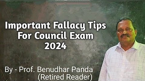 Important Fallacy Tips For Council Exam 2024 By Prof. Benudhar Panda(Retired Reader)