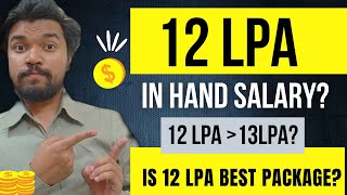 12 LPA In Hand Salary? | Reality Of 12 LPA | Tax Calculation For 12 lakhs | CTC Vs In Hand Salary