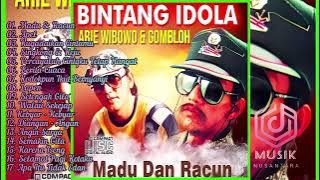 PANGGUNG BINTANG IDOLA ARIE WIBOWO & GOMBLOH | MADU & RACUN