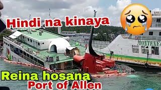 LUMUBOG ANG BARKO SA PORT OF ALLEN (REINA HOSANA)