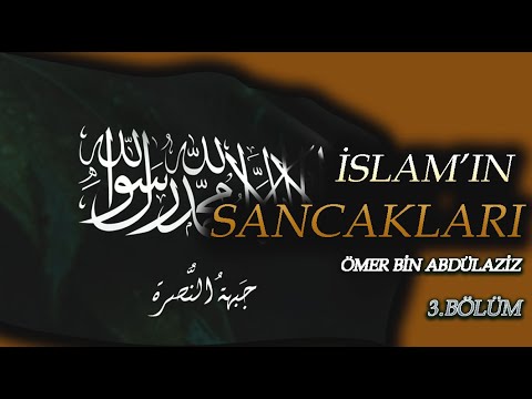 İslam'ın Sancakları | Ömer bin Abdülaziz'in Halife Oluşu (Türkçe Dublaj)