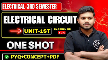 🔥ELECTRICAL CIRCUIT || Electrical 3rd Semester || ONE-SHOT || By- Rahul sir
