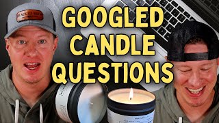 The Most Common GOOGLED CANDLE MAKING QUESTIONS (17 as of now)