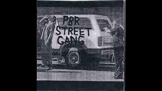 PBR Streetgang - anthem
PBR Streetgang - anthem
Ripped from the PBR Streetgang s/t 7 ep (PBR-1-A)
PBR Streetgang – S/T
Label:
Shitjack Records – PBR-1-A
Format:
Vinyl, 7, 33 ⅓ RPM, EP, Stereo
Country:
US
Released:
19??
Genre:
Rock
Style:
Punk, Hardcore, Thrash
Tracklist
A1 Anthem
Credits
Bass – Matt
Drums – Marc
Guitar – Cyrus
Lead Vocals – Cyrus
Notes:
Cyrus- Guitar/screaming
Matt- Bass
Marc- Skins PBR Streetgang - anthem