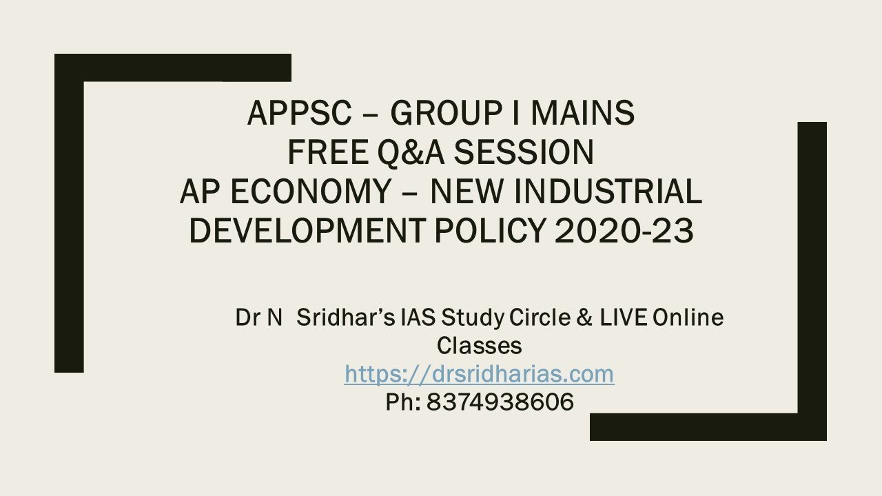 AP - Group I Mains: AP Economy - New Industrial Development Policy 2020-23