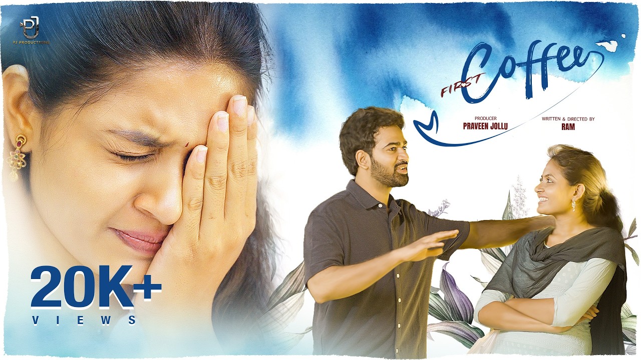 FIRST COFFEE | Latest Telugu Shortfilm 2026 | Praveen Jollu | Ram|Venu | Sravani | @PJProductions_PJ