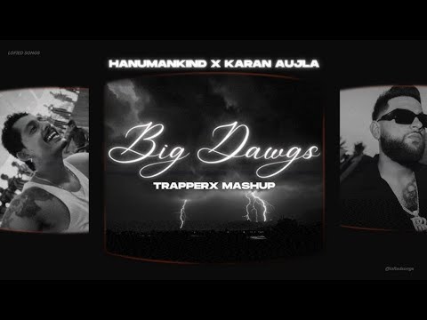 HANUMANKIND x KARAN AUJLA | Big Dawgs X Winning Speech Slowed Reverb #karanaujla