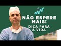 FUJA DA PROCRASTINAÇÃO! Dica de Vida. Dr. Fernando Lemos - Planeta Intestino.