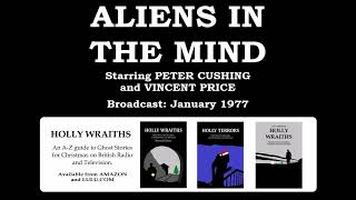 Aliens in the Mind (1977) starring Peter Cushing & Vincent Price