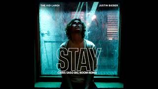 The Kid Laroi Ft. Justin Bieber - Stay (Chris Saso Big Room Remix) (EXPLICIT) Resimi