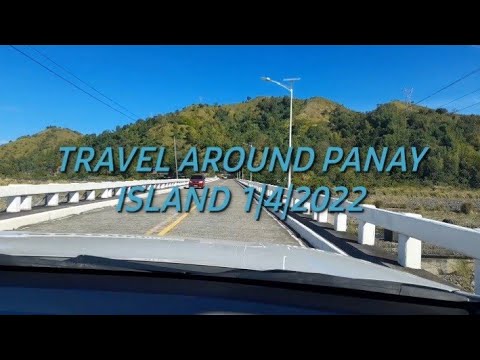 TRAVEL AROUND PANAY ISLAND 1|4|2022