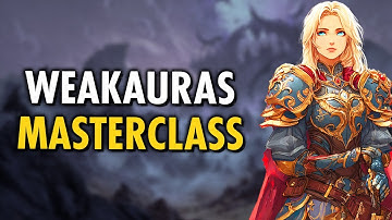 ULTIMATE WeakAuras Addon Guide: Beginner to WoW UI God