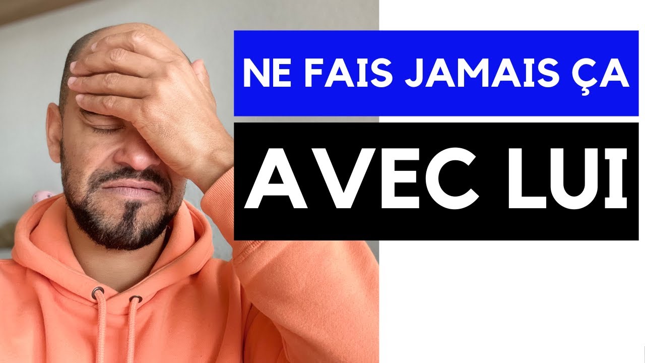 7 choses que tu ne dois jamais faire avec un homme !