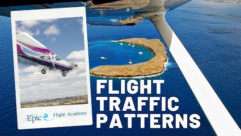 Epic Flight Academy | How to Fly Airport Traffic Patterns