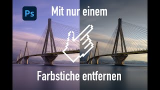 Mit nur einem Klick Farbstiche in Photoshop entfernen #photoshop #adobe #tutorial