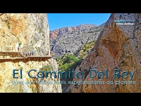 Vídeo: El Caminito Del Rey, A 