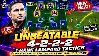 UNBEATABLE 4-2-2-2 Frank Lampard Tactics 🥵🔥 New Long Ball + Overload Meta | eFootball 2027 Update 👌
