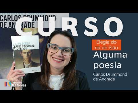 COURSE Some Poetry | Elegy of the King of Zion | Carlos Drummond de Andrade