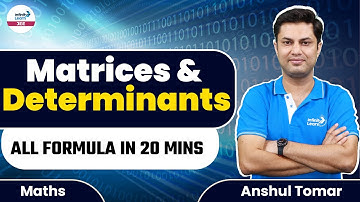 #Matrices & #Determinants All Formula in 20 Mins || #JEE2024 Math || LIVE || Infinity Learn JEE