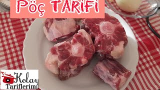 Pöç Tarifi, Pöç Nasıl Pişirilir? Düdüklü Tencerede