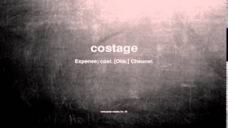 What does costage mean