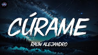 Rauw Alejandro - Cúrame | Letra/Lyrics
