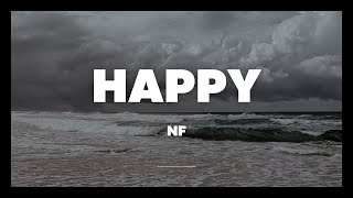 HAPPY - NF 🎧🎶 [audio]