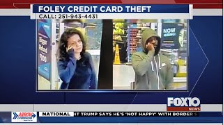 Foley Police looking for pair suspected of using stolen credit card