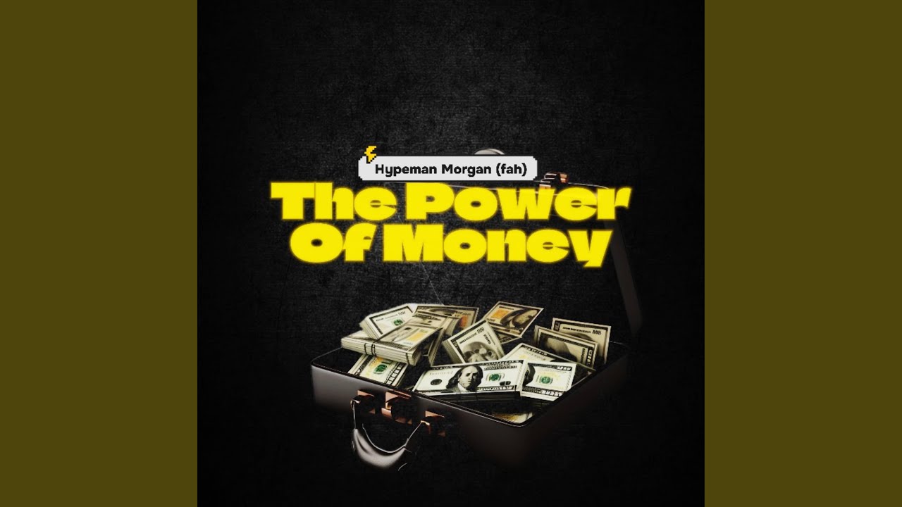 Watch The Power of MONEY on YouTube