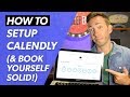 Calendly Tutorial: Book Yourself Solid on Autopilot