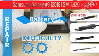 How To Replace A Battery 🔋 Samsung Galaxy A9 (2018) Sm-A920