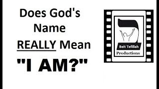 Does God's Name REALLY Mean "I AM?" Net Worth