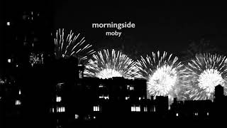 Moby - Morningside (Edit)