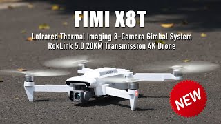 FIMI X8T 4K Drone Thermal Imaging 3-Camera gimbal system RokLink 5.0 20KM Transmission Quadcopter