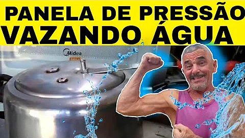 Porque minha panela de pressão vaza água?