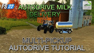 Milk Deliveries with Autodrive - Farming Simulator 22 Tutorial
