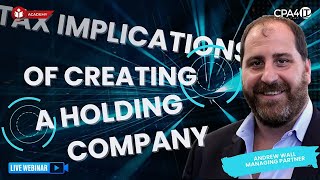 Tax Implications Of Creating A Holding Company