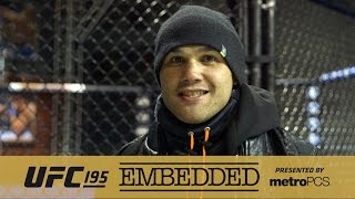 UFC 195 Embedded: Vlog Series - Episode 4