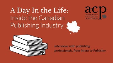 A Day in the Life: Inside the Canadian Publishing Industry