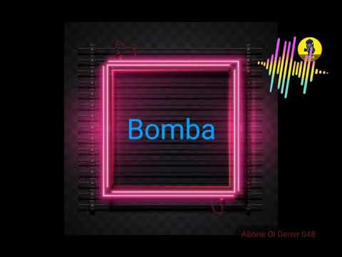 Bomba (Sözsüz arka fon şarkısı)