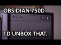Corsair 750D Obsidian Case Unboxing & Overview