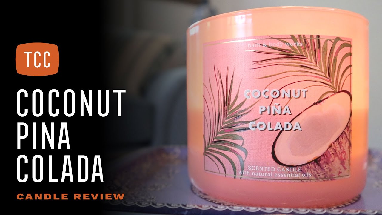 Coconut Pina Colada Candle Review Bath Body Works YouTube Coconut pina colada candle review bath body works youtube